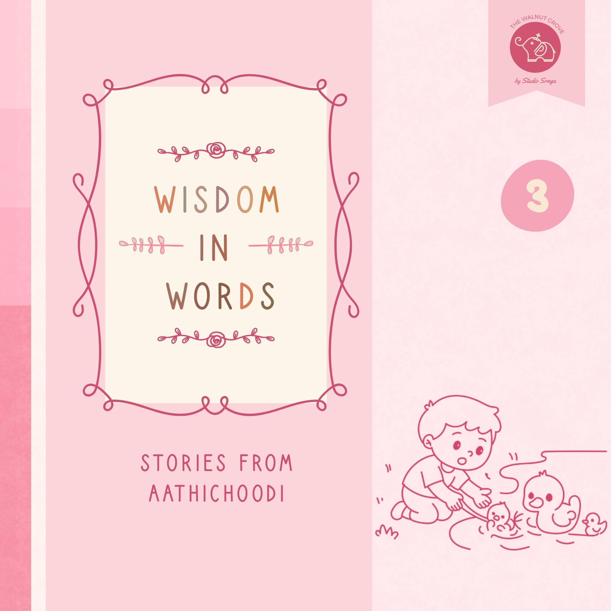 Wisdom in Words - Stories from Aathichoodi Set 3